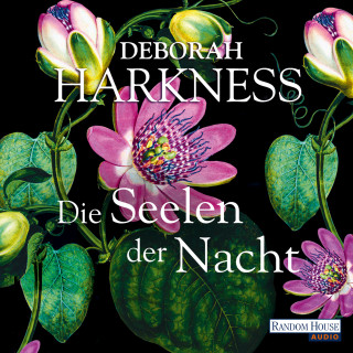 Deborah Harkness: Die Seelen der Nacht