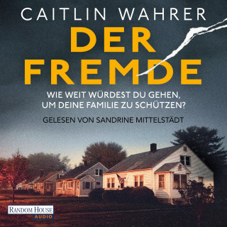 Caitlin Wahrer: Der Fremde