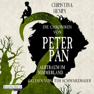 Christina Henry: Die Chroniken von Peter Pan - Albtraum im Nimmerland