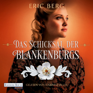 Eric Berg: Das Schicksal der Blankenburgs