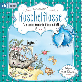 Nina Müller: Kuschelflosse – Das kurios komische Klimbim-Kliff