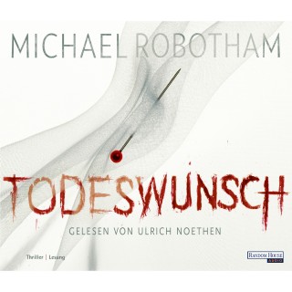 Michael Robotham: Todeswunsch
