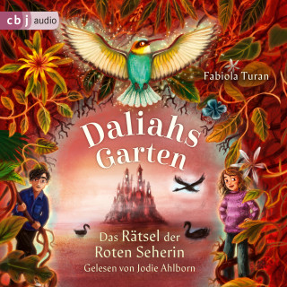 Fabiola Turan: Daliahs Garten - Das Rätsel der Roten Seherin