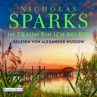 Nicholas Sparks: Im Traum bin ich bei dir