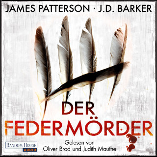 James Patterson, J.D. Barker: Der Federmörder