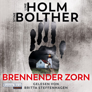 Line Holm, Stine Bolther: Brennender Zorn