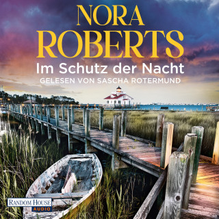 Nora Roberts: Im Schutz der Nacht