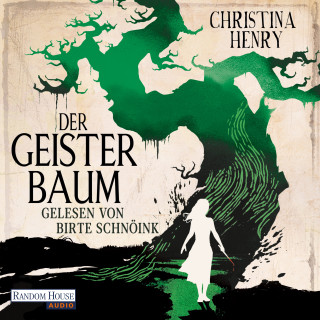 Christina Henry: Der Geisterbaum