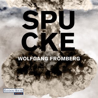 Wolfgang Frömberg: Spucke