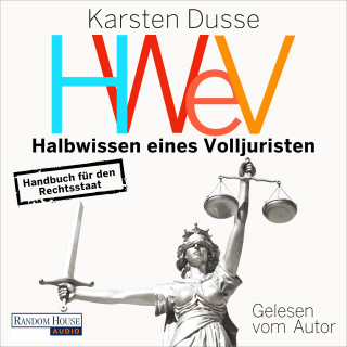 Karsten Dusse: Halbwissen eines Volljuristen