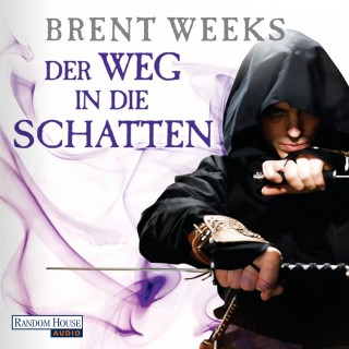 Brent Weeks: Der Weg in die Schatten