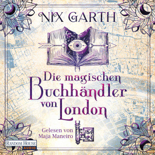 Garth Nix: Die magischen Buchhändler von London