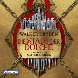 Walker Dryden: Die Stadt der Dolche