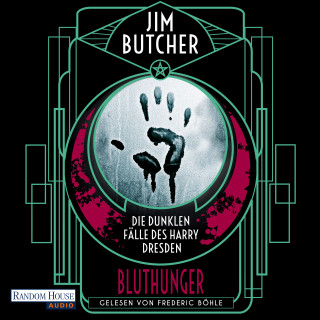 Jim Butcher: Die dunklen Fälle des Harry Dresden - Bluthunger
