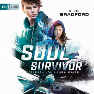 Chris Bradford: Soul Survivor - Die Ewigkeit muss enden