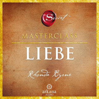 Rhonda Byrne: The Secret – Liebe