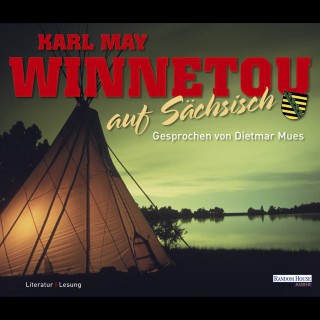 Karl May: Winnetou auf Sächsisch