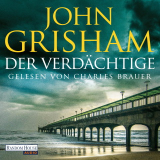 John Grisham: Der Verdächtige