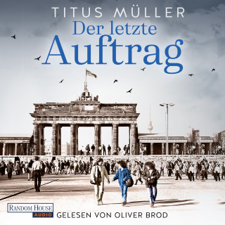 Titus Müller: Der letzte Auftrag