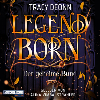 Tracy Deonn: Legendborn - Der geheime Bund