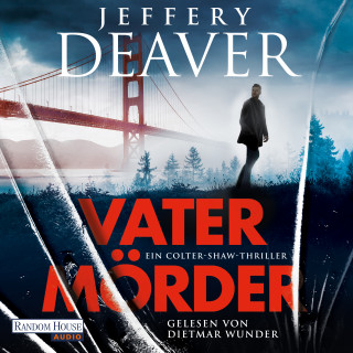 Jeffery Deaver: Vatermörder