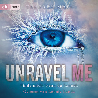 Tahereh Mafi: Unravel Me
