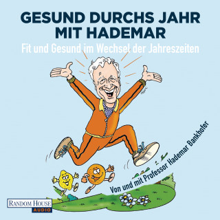 Hademar Bankhofer: Gesund durchs Jahr mit Hademar