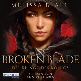Melissa Blair: Broken Blade – Die Klinge des Königs