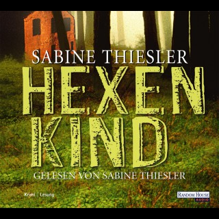 Sabine Thiesler: Hexenkind