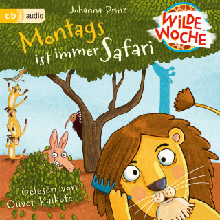 Johanna Prinz: Wilde Woche - Montags ist immer Safari