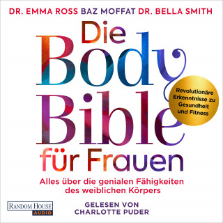 Emma Ross, Baz Moffat, Bella Smith: Die Body Bible für Frauen