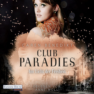 Caren Benedikt: Club Paradies - Im Licht der Freiheit