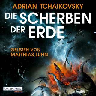 Adrian Tchaikovsky: Die Scherben der Erde