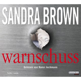 Sandra Brown: Warnschuss