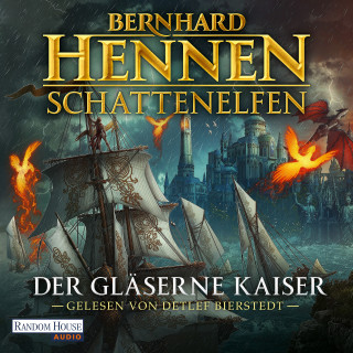 Bernhard Hennen: Schattenelfen - Der Gläserne Kaiser