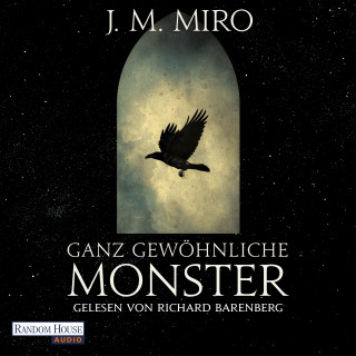 J. M. Miro: Ganz gewöhnliche Monster – Dunkle Talente