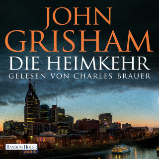 John Grisham: Die Heimkehr