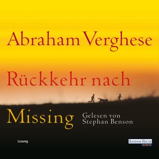 Abraham Verghese: Rückkehr nach Missing