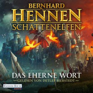 Bernhard Hennen: Schattenelfen - Das Eherne Wort