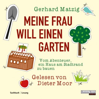 Gerhard Matzig: Meine Frau will einen Garten