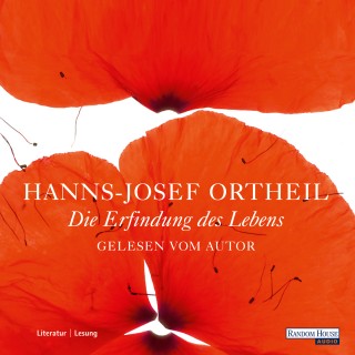 Hanns-Josef Ortheil: Die Erfindung des Lebens