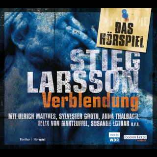 Stieg Larsson: Verblendung - Das Hörspiel