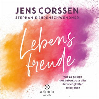 Jens Corssen, Stephanie Ehrenschwendner: Lebensfreude