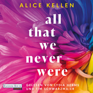 Alice Kellen: All That We Never Were (1)