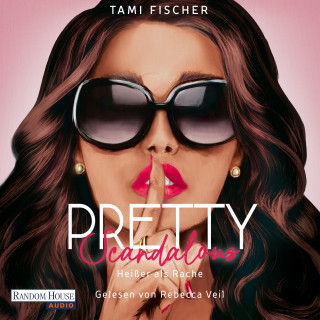 Tami Fischer: Pretty Scandalous - Heißer als Rache