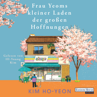 Ho-yeon Kim: Frau Yeoms kleiner Laden der großen Hoffnungen