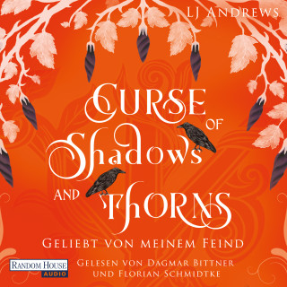 LJ Andrews: Curse of Shadows and Thorns - Geliebt von meinem Feind