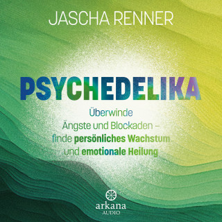 Jascha Renner: Psychedelika