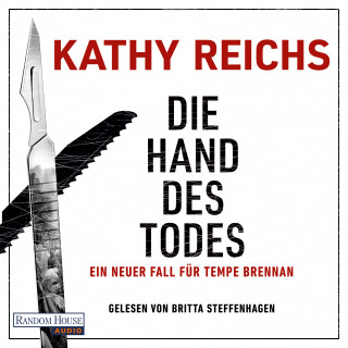 Kathy Reichs: Die Hand des Todes