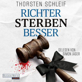 Thorsten Schleif: Richter sterben besser